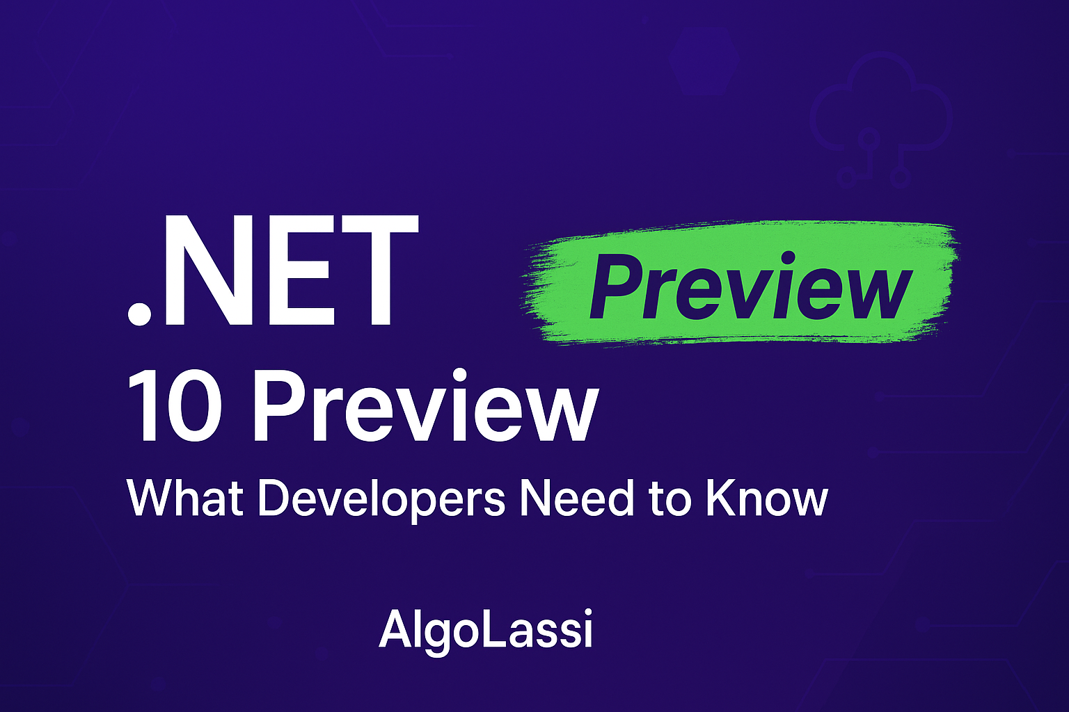 .NET 10 Preview: What Developers Need to Know Before the Final Release